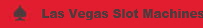 Las Vegas Slot Machines